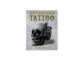 Anyone Can Tattoo by Henry Anglas